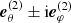 $ {\boldsymbol{e}}_\theta ^{(2)} \pm {\rm{i}}{\boldsymbol{e}}_\varphi ^{(2)} $