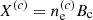 $ X^{(c)}=n^{(c)}_{\mathrm{e}}B_{\mathrm{c}} $