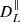 $ D^{\parallel}_{L} $