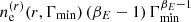 $ n_{\mathrm{e}}^{(r)}(r,\Gamma_{\mathrm{min}})\left(\beta_E-1\right)\Gamma_{\mathrm{min}}^{\beta_E-1} $