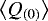 $\left< Q_{(0)} \right>$