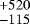 $^{&#x002B;520}_{-115}$