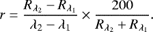 \begin{equation*} r=\frac{R_{\lambda_2} - R_{\lambda_1} }{\lambda_2 - \lambda_1} \times \frac{200}{R_{\lambda_2} &#x002B; R_{\lambda_1}}.\end{equation*}