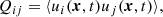$$ \begin{aligned} Q_{ij}=\langle u_i(\boldsymbol{x},t) u_j(\boldsymbol{x},t) \rangle , \end{aligned} $$