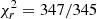 $ \chi^{2}_{r}=347/345 $