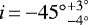 $i\,{=}\,{-}{45^{\circ}}^{&#x002B;3^{\circ}}_{-4^{\circ}}$