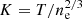 $ K= T / n^{2/3}_{\mathrm{e}} $