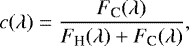\begin{equation*} c(\lambda) = \frac{F_{\textrm{C}}(\lambda)}{F_{\textrm{H}}(\lambda) &#x002B; F_{\textrm{C}}(\lambda)}, \end{equation*}