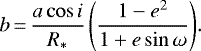 \begin{equation*}b \,{=}\, \frac{a \cos i}{R_{\mathrm{*}}} \left(\frac{1-e^2}{1&#x002B;e\sin\omega}\right)\!. \end{equation*}