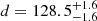 $ d=128.5^{+1.6}_{-1.6} $