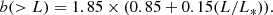 $$ \begin{aligned} b(>L) = 1.85 \times (0.85 + 0.15(L/L_*)). \end{aligned} $$