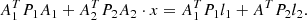 $$ \begin{aligned} {A}^T_1 {P}_1 {A}_1 + {A}^T_2 {P}_2 {A}_2 \cdot {x} = {A}^T_1 {P}_1 {l}_1 + {A}^T {P}_2l_2. \end{aligned} $$
