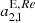 $ a_{2,1}^{\mathrm{E},Re} $