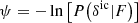 $$ \begin{aligned} \psi&= -\ln \big [P\big (\delta ^\mathrm{ic} |F\big ) \big ]\end{aligned} $$