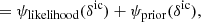 $$ \begin{aligned}&= \psi _\mathrm{likelihood} (\delta ^\mathrm{ic} ) +\psi _\mathrm{prior} (\delta ^\mathrm{ic} ), \end{aligned} $$
