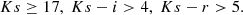 $$ \begin{aligned} Ks \ge 17,\ Ks - i > 4,\ Ks - r > 5. \end{aligned} $$