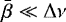 ${\bar{\beta}} \ll \Delta \nu$
