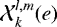 $\Xh_k^{l,m} (e)$