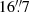 $ 16{{\overset{\prime\prime}{.}}}7 $