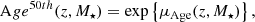 $$ \begin{aligned}&\mathrm Age^{50th} (z,M_\star ) = \exp \left\{ \mu _\mathrm{Age} (z,M_\star ) \right\} , \end{aligned} $$