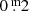 $ 0{{\overset{\text{ m}}{.}}}2 $