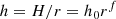 $$ \begin{aligned} h=H/r=h_0 r^{f} \end{aligned} $$