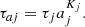 $$ \begin{aligned} \tau _{aj}=\tau _{j}a_j^{K_j} . \end{aligned} $$