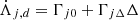 $ \dot \Lambda_{j,d}=\Gamma_{j0}+\Gamma_{j\Delta} \Delta $