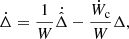 $$ \begin{aligned} \dot{\Delta }= \frac{1}{W}\dot{\hat{\Delta }} - \frac{\dot{W}_{\rm c}}{W} \Delta , \end{aligned} $$