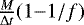 $\frac{M} {\Delta t} (1{-}1/f)$