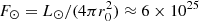 $ F_\odot=L_\odot/(4\pi r_0^2)\approx 6\times10^{25} $