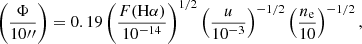 Mathematical equation: $$ \begin{aligned} \left(\frac{\Phi }{10{\prime \prime }}\right)= 0.19 \left(\frac{F(\mathrm{H}\alpha )}{10^{-14}}\right)^{1/2} \left(\frac{u}{10^{-3}}\right)^{-1/2} \left(\frac{n_{\rm e}}{10}\right)^{-1/2}, \end{aligned} $$