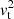 $ v_{\rm t}^2 $