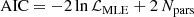 $$ \begin{aligned} \mathrm{AIC} = -2 \ln \mathcal{L}_{\rm MLE} + 2\,N_{\rm pars} \end{aligned} $$