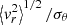 $ \left\langle v_{r}^{2}\right\rangle^{1/2}/\sigma_\theta $