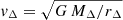 $ v_\Delta = \sqrt{G\,M_\Delta/r_\Delta} $