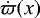 $\dot{\varpi}(x)$