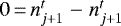 $0\,{=}\,n^t_{j&#x002B;1}\;{-}\;n^t_{j&#x002B;1}$