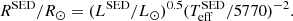$$ \begin{aligned} R^{\mathrm{SED} }/R_{\odot }=(L^\mathrm{SED} /L_{\odot })^{0.5}(T_\mathrm{eff} ^\mathrm{SED} /5770)^{-2}. \end{aligned} $$