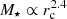 $ M_\star \propto r_\mathrm{c}^{2.4} $