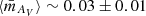 $ \langle \bar{m}_{A_V} \rangle \sim 0.03 \pm 0.01 $
