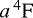 $a\,^4\textrm{F}^{}_{}$