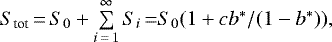 $S_{\textrm{tot}} \,{=}\, S_0 &#x002B; \sum\limits_{i\,{=}\,1}^{\infty}S_i \,{=} S_0 (1&#x002B;cb^*/(1-b^*)),$