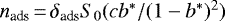 $n_{\textrm{ads}} \,{=}\, \delta_{\textrm{ads}} S_0 (c b^*/(1-b^*){}^2)$