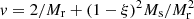$ v = 2/M_{\rm r}+(1-\xi)^2M_{\rm s}/M_{\rm r}^2 $