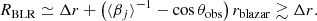 $$ \begin{aligned} R_{\rm BLR} \simeq \Delta r + \left(\langle \beta _j\rangle ^{-1} - \cos \theta _{\rm obs}\right)r_{\rm blazar} \gtrsim \Delta r. \end{aligned} $$
