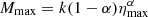 $ M_{\mathrm{max}}=k(1-\alpha)\eta _{\mathrm{max}}^{\alpha} $