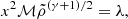$$ \begin{aligned} x^2\mathcal{M} \tilde{\rho }^{(\gamma +1)/2}=\lambda , \end{aligned} $$