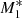 $ M_{1}^{*} $