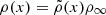 $ \rho(x)=\tilde{\rho}(x)\rho_{\infty} $